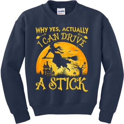 Halloween Why Yes Actually I Can Drive A Stick Kids Sweatshirt