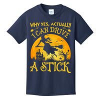 Halloween Why Yes Actually I Can Drive A Stick Kids T-Shirt