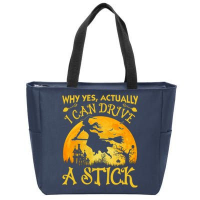 Halloween Why Yes Actually I Can Drive A Stick Zip Tote Bag