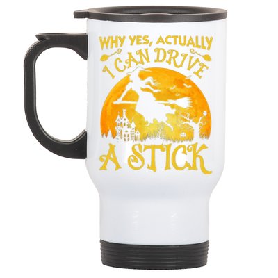 Halloween Why Yes Actually I Can Drive A Stick Stainless Steel Travel Mug