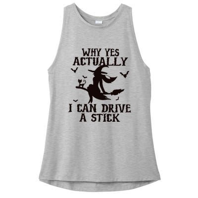 Halloween Why Yes Actually I Can Drive A Stick Funny Halloween Ladies PosiCharge Tri-Blend Wicking Tank