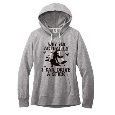 Halloween Why Yes Actually I Can Drive A Stick Funny Halloween Women's Fleece Hoodie