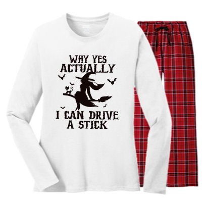 Halloween Why Yes Actually I Can Drive A Stick Funny Halloween Women's Long Sleeve Flannel Pajama Set 