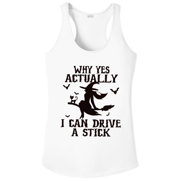 Halloween Why Yes Actually I Can Drive A Stick Funny Halloween Ladies PosiCharge Competitor Racerback Tank