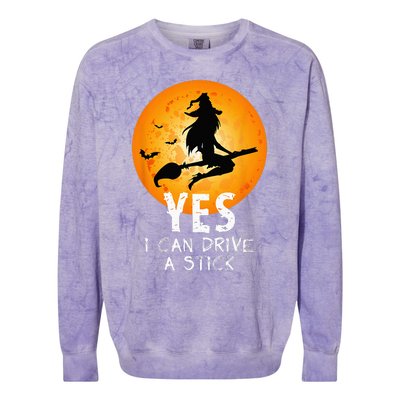 Halloween Witch Yes I Can Drive A Stick Funny Halloween Colorblast Crewneck Sweatshirt