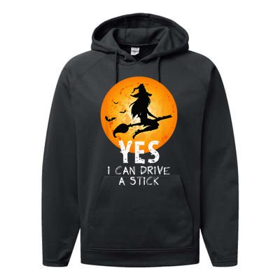 Halloween Witch Yes I Can Drive A Stick Funny Halloween Performance Fleece Hoodie