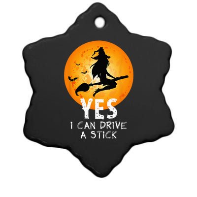 Halloween Witch Yes I Can Drive A Stick Funny Halloween Ceramic Star Ornament