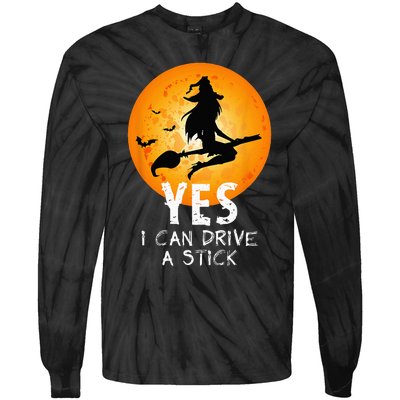 Halloween Witch Yes I Can Drive A Stick Funny Halloween Tie-Dye Long Sleeve Shirt