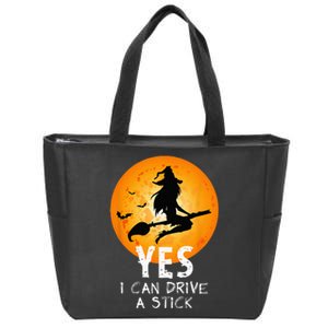 Halloween Witch Yes I Can Drive A Stick Funny Halloween Zip Tote Bag