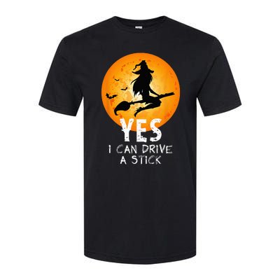 Halloween Witch Yes I Can Drive A Stick Funny Halloween Softstyle CVC T-Shirt