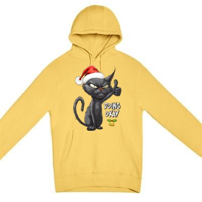 Holiday Xmas Christmas Cat Thumbs Up Doing Okay Sarcastic Premium Pullover Hoodie