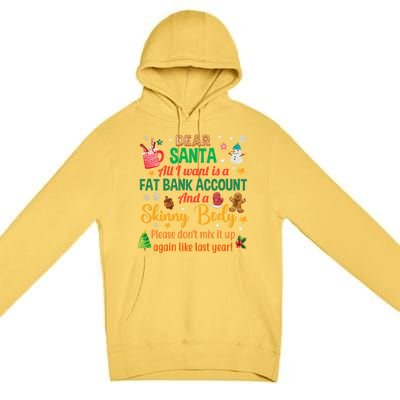 Happy Xmas Dear Santa All I Want Is A Fat Bank Account Meaningful Gift Premium Pullover Hoodie