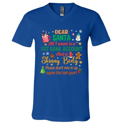 Happy Xmas Dear Santa All I Want Is A Fat Bank Account Meaningful Gift V-Neck T-Shirt