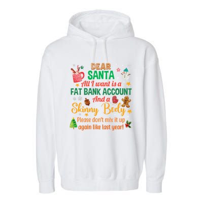 Happy Xmas Dear Santa All I Want Is A Fat Bank Account Meaningful Gift Garment-Dyed Fleece Hoodie