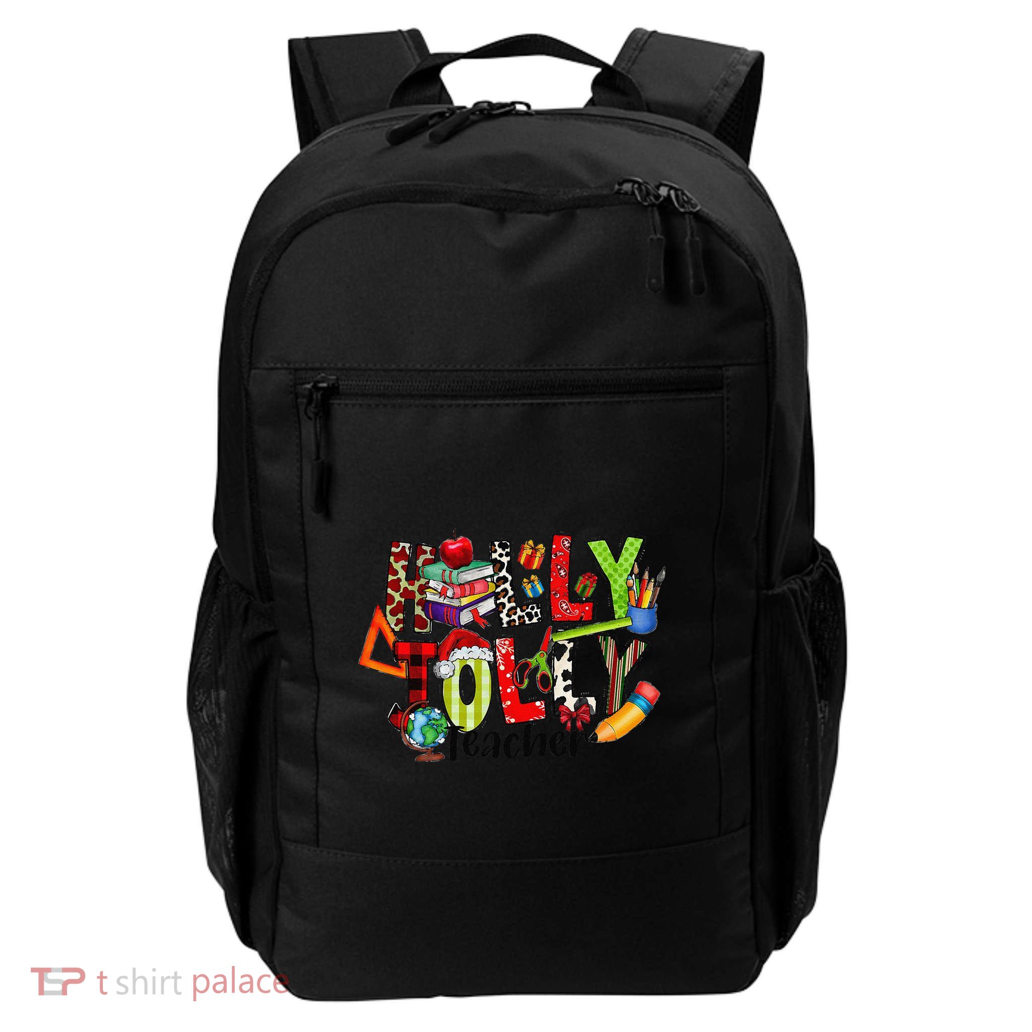 Holly Xmas Jolly Teacher Elements Christmas Teaching Pajama Daily Commute Backpack