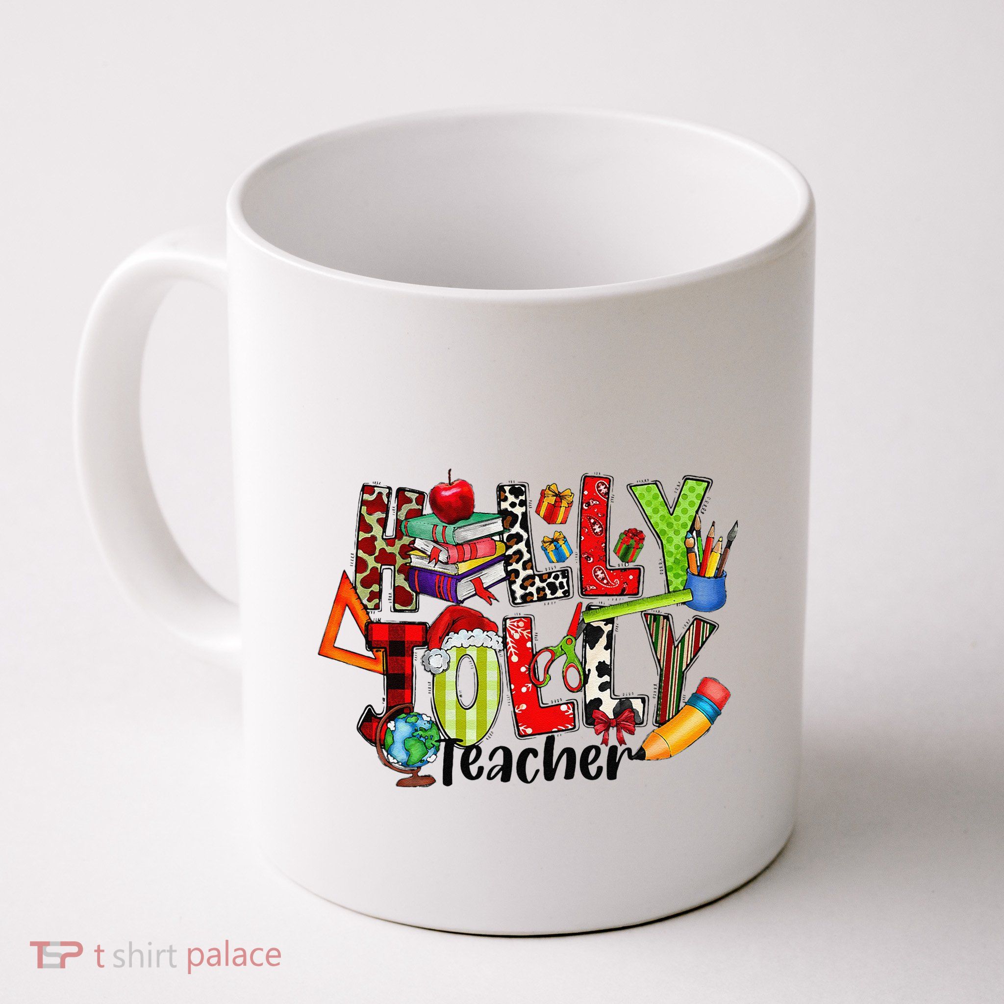 Holly Xmas Jolly Teacher Elements Christmas Teaching Pajama Mug
