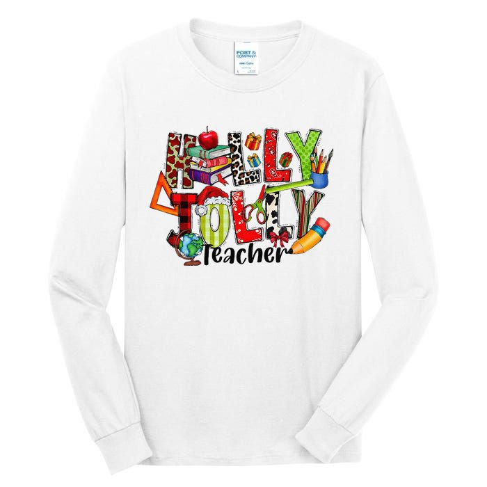 Holly Xmas Jolly Teacher Elements Christmas Teaching Pajama Tall Long Sleeve T-Shirt