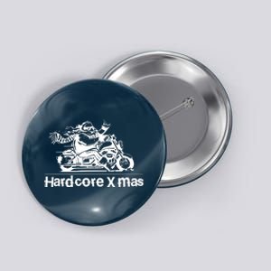 Hardcore X Mas Button