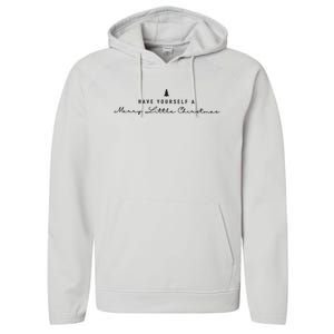 Have Yourself A Merry Christmas Performance Fleece Hoodie