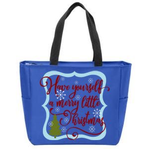 Have Yourself A Merry Little Christmas Family Gift Zip Tote Bag