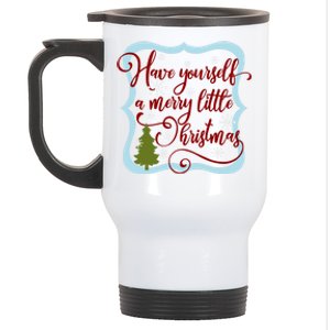 Have Yourself A Merry Little Christmas Family Gift Stainless Steel Travel Mug