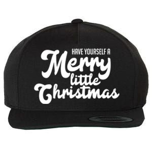 Have Yourself A Merry Little Christmas Gift Wool Snapback Cap