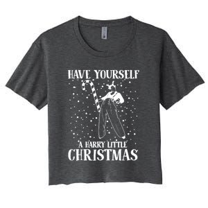 Have Yourself A Harry Little Christmas Xmas Gift Women's Crop Top Tee