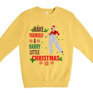 Have Yourself A Harry Little Christmas Xmas Gift Premium Crewneck Sweatshirt