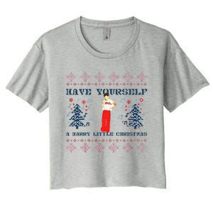 Have Yourself A Harry Little Christmas Xmas Gift Women's Crop Top Tee