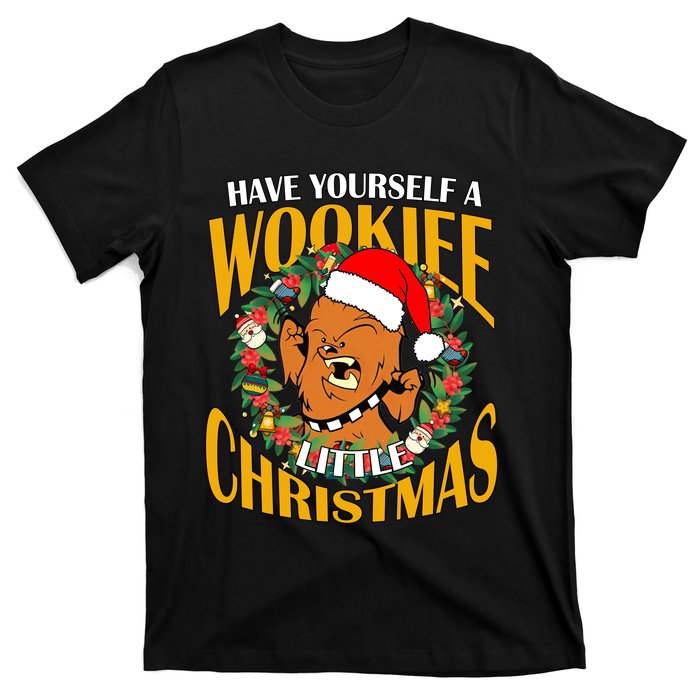 Have Yourself A Wookiee Little Christmas Wookiee Little Star Christmas T-Shirt