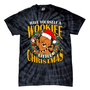 Have Yourself A Wookiee Little Christmas Wookiee Little Star Christmas Tie-Dye T-Shirt