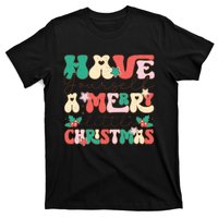 Have Yourself A Merry Little Christmas Festive Graphic T-Shirt