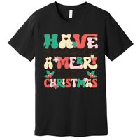 Have Yourself A Merry Little Christmas Festive Graphic Premium T-Shirt