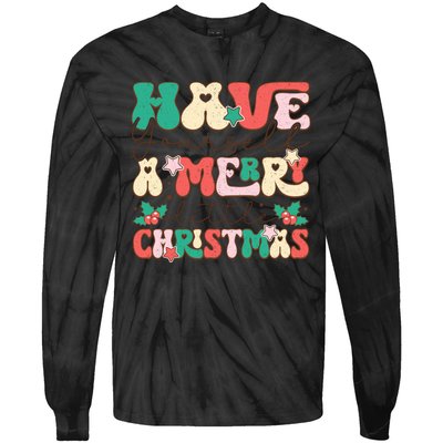 Have Yourself A Merry Little Christmas Festive Graphic Tie-Dye Long Sleeve Shirt