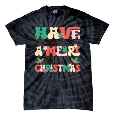 Have Yourself A Merry Little Christmas Festive Graphic Tie-Dye T-Shirt