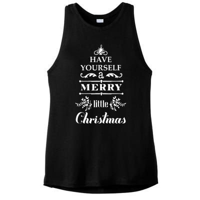 Have Yourself A Merry Little Christmas Ladies PosiCharge Tri-Blend Wicking Tank