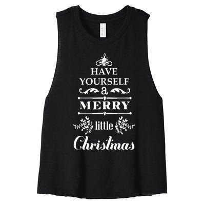 Have Yourself A Merry Little Christmas Women's Racerback Cropped Tank