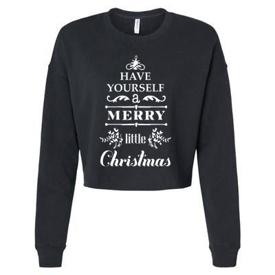 Have Yourself A Merry Little Christmas Cropped Pullover Crew