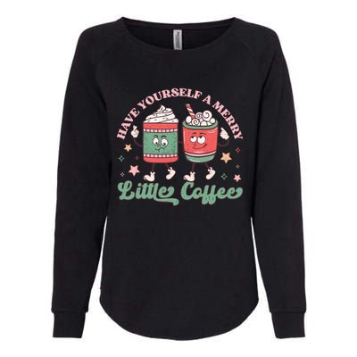 Have Yourself A Merry Little Coffee Graphic Womens California Wash Sweatshirt