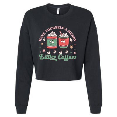 Have Yourself A Merry Little Coffee Graphic Cropped Pullover Crew