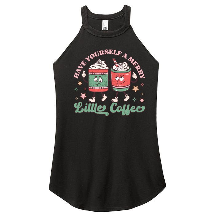 Have Yourself A Merry Little Coffee Graphic Women's Perfect Tri Rocker Tank