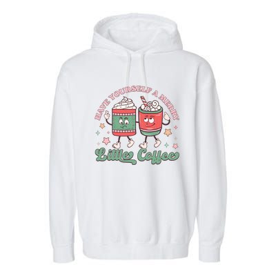 Have Yourself A Merry Little Coffee Graphic Garment-Dyed Fleece Hoodie