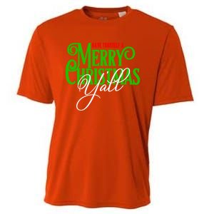 Have Yourself A Merry Christmas YAll Great Gift Cooling Performance Crew T-Shirt