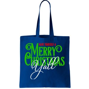 Have Yourself A Merry Christmas YAll Great Gift Tote Bag