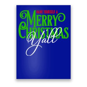 Have Yourself A Merry Christmas YAll Great Gift Poster