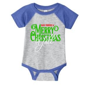 Have Yourself A Merry Christmas YAll Great Gift Infant Baby Jersey Bodysuit