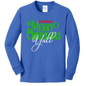 Have Yourself A Merry Christmas YAll Great Gift Kids Long Sleeve Shirt