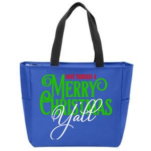 Have Yourself A Merry Christmas YAll Great Gift Zip Tote Bag