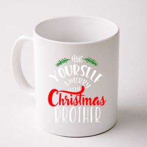 Have Yourself A Merry Little Christmas Family Brother Gift Coffee Mug