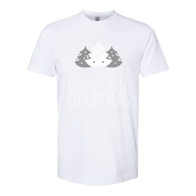 Have Yourself A Merry Little Christmas Happy Holiday Gift Cute Gift Softstyle CVC T-Shirt